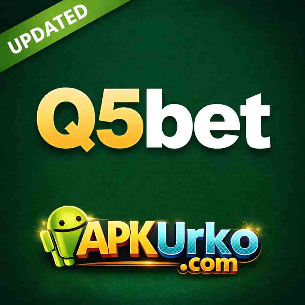 Q5bet APK Download Latest Version for Android 2026