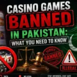 Casino games banned in Pakistan are real and fake.